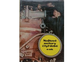 Naftové motory čtyřdobé II. díl (1964)