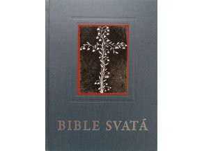 Bible svatá, aneb, Všecka svatá písma Starého i Nového zákona (2011)