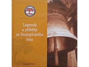 Legendy a příběhy ze Svatojiřského lesa (2006)