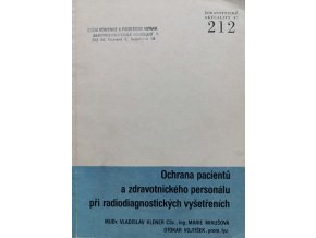 Ochrana pacientů a zdravotnického personálu při radiodiagnostických vyšetřeních (1987)
