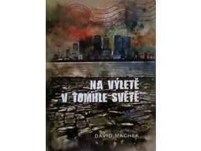 Na výletě v tomhle světě (2021)