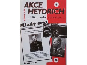 Akce Heydrich - Příliš mnoho otazníků (2008)