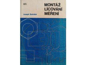 Montáž, lícování a měření (1965)