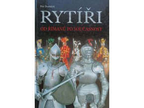Rytíři - od Římanů po současnost (2008)