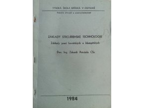 Základy strojírenské technologie - Základy prací kovářských a klempířských (1984)