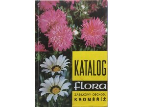 Katalog Flora - Květiny ze semene (1972)