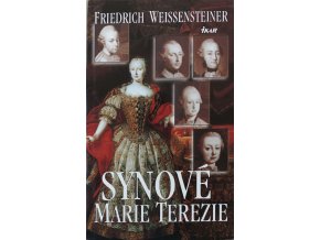 Synové Marie Terezie (2005)