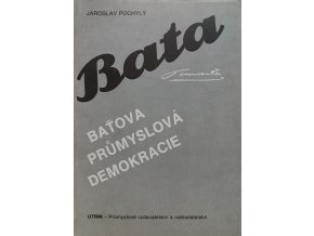 Baťova průmyslová demokracie (1990)