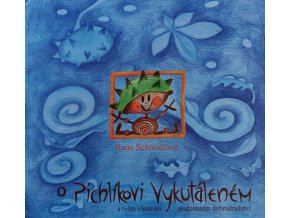 O Pichlíkovi Vykutáleném a jednom podzimním dobrodružství naší Kačenky (2004)