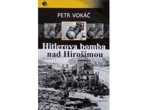 Hitlerova bomba nad Hirošimou (2017)