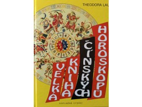 Velká kniha čínských horoskopů