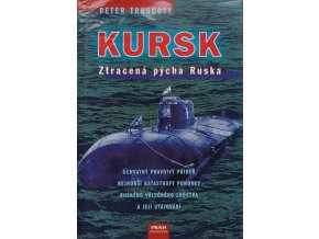 Kursk Ztracená pýcha Ruska (2003)