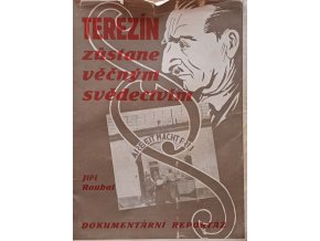Terezín zůstane věčným svědectvím (1947)