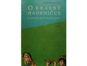 O krásné Hadrničce a kouzelném Husopasovi (1959)