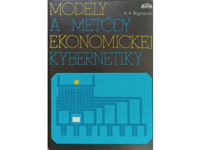 Modely a metódy ekonomickej kybernetiky (1979)