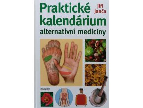 Praktické kalendárium alternativní medicíny (2006)