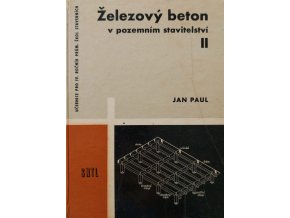 Železový beton v pozemním stavitelství II (1961)