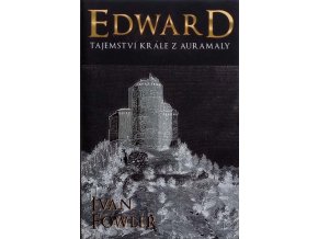 Edward - Tajemství krále z Auramaly (2017)