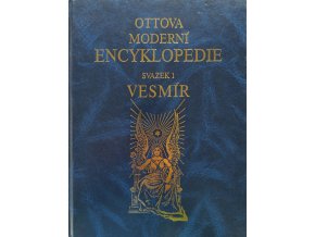 Ottova moderní encyklopedie 1-2 - Vesmír, Země (1998)