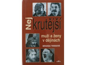 Nejkrutější muži a ženy v dějinách (2002)