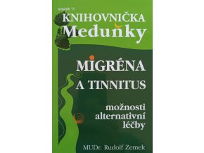 Migréna a tinnitus (2011)