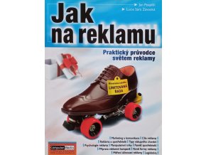 Jak na reklamu - Praktický průvodce světem reklamy (2012)