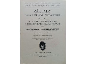 Základy deskriptivní geometrie díl III a IV (1933)