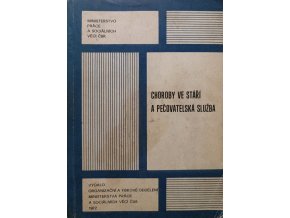 Choroby ve stáří a pečovatelská služba (1972)