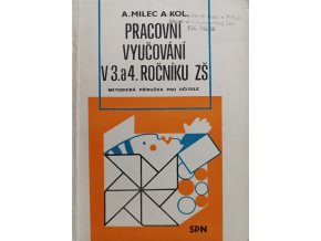 Pracovní vyučování v 3. a 4. ročníku ZŠ (1980)