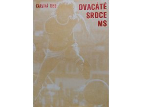 Dvacáté srdce MS (1986)