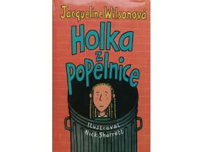 Holka z popelnice (2005)