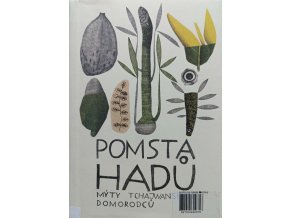 Pomsta hadů - mýty tchajwanských domorodců (2010)