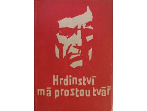 Hrdinství má prostou tvář (1965)