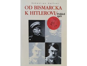 Od Bismarcka k Hitlerovi  (1995)