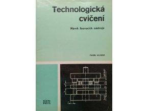 Technologická cvičení - návrh lisovacích nástrojů (1982)