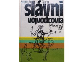 Slávni vojvodcovia (1981)