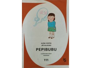 Ilustrované sešity 111 - Pepibubu (1986)