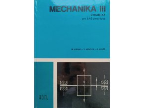 Mechanika III - dynamika (1980)