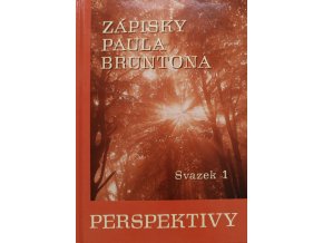 Zápisky Paula Bruntona I - perspektivy (2003)