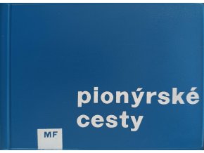 Pionýrské cesty (1968)