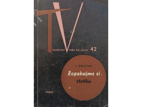 Zopakujme si statiku (1962)