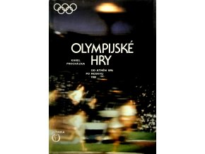 Olympijské hry od Athén 1896 po Moskvu 1980 (1984)