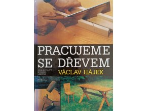 Pracujeme se dřevem (1993)