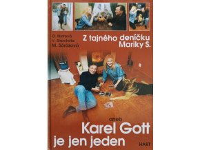 Z tajného deníčku Mariky S. aneb Karel Gott je jen jeden (2001)