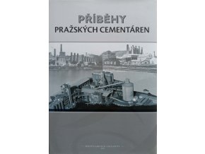 Příběhy pražských cementáren (2011)