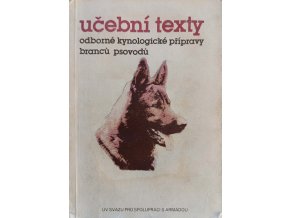 Učební texty odborné kynologické přípravy branců psovodů (1988)