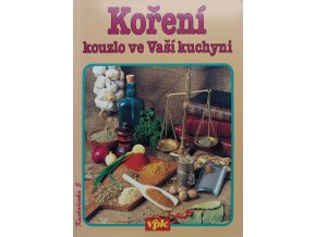 Koření - kouzlo ve Vaší kuchyni (1996)