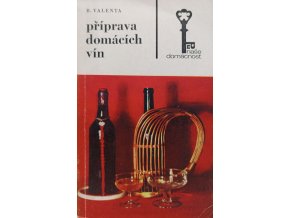 Příprava domácích vín (1970)