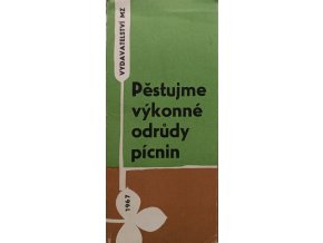 Pěstujeme výkonné odrůdy pícnin (1967)