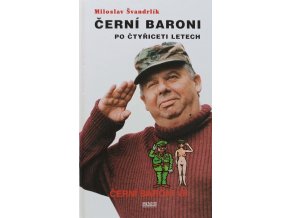 Černí baroni VII. - Po čtyřiceti letech (1998)